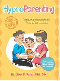 Hynoparenting Smart Parents Great Kids