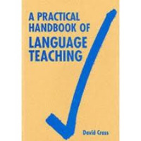 A practical handbook of language teaching