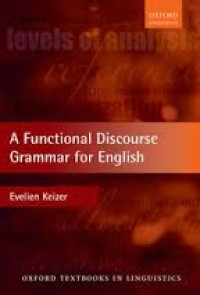 A functional discourse grammar for English