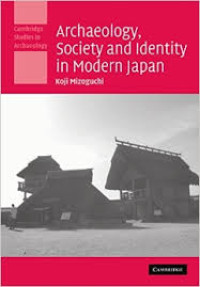 Image of Archaeology, society and identity in modern Japan