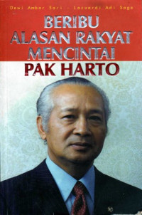 Image of Beribu alasan rakyat mencintai Pak Harto