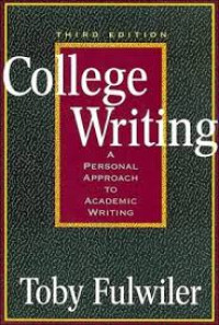 College writing : a personal approach to academic writing