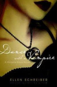 Dance with a Vampire: Vampire Kisses 4 a Vampire Kisses Novel