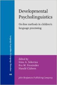 Developmental psycholinguistics: on-line methods in childrens language processing