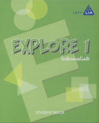 Explore 1-4 : intermediate (student book)