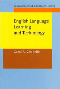 English language learning and technology: lectures on applied linguistics in the age of information and communication technology