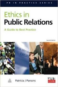 Ethics in public relations: a guide to best practice