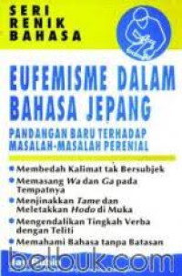 Eufemisme dalam bahasa Jepang: pandangan baru terhadap masalah- masalah perenial