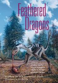 Feathered Dragons: studies on the transition from dinosaurs to birds