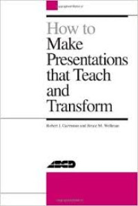 How to make presentations that teach and transform