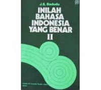 Inilah bahasa Indonesia yang benar II