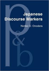 Japanese discourse markers: synchronic and diachronic discourse analysis