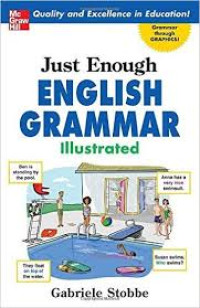 Just enough English grammar illustrated