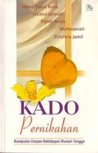 Image of Kado pernikahan: kumpulan cerpen kehidupan rumah tangga