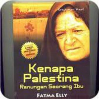 Kenapa Palestina renungan seoarang Ibu