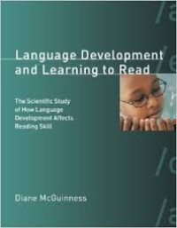 Language development and learning to read: the scientific study of how language development affects reading skill