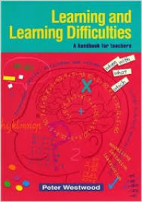 Learning and learning difficulties: a handbook for teachers