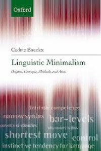 Linguistic minimalism : origins, concepts, methods, and aims