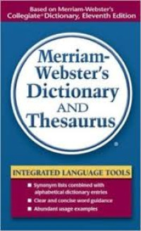 Merriam-Webster's dictionary and Thesaurus