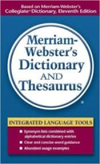 Merriam-Webster's dictionary and Thesaurus