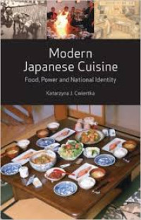 Modern Japanese cuisine: food, power and national identity