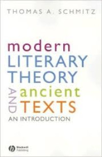 Modern literary theory and ancient texts: an introduction