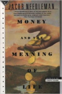 Money and the meaning of life