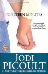 Nineteen Minutes: a novel