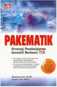 Pakematik: strategi pembelajaran inovatif berbasis TIK