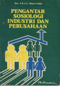 Pengantar Sosiologi Industri dan Perusahaan