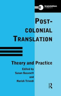 Post-colonial translation : theory & practice