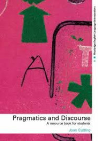 Pragmatics and discourse: a resource book for students