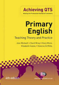 Primary English : teaching theory and practice