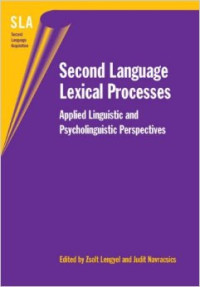 Second language lexical processes: applied linguistic and psycholinguistic perspectives