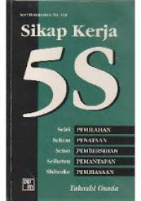 Sikap Kerja 5S : five keys to a total quality environment