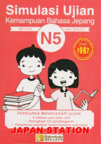 Simulasi ujian kemampuan Bahasa Jepang N5 : metode Gakushudo