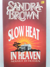 Slow heat in heaven : neraka di Heaven