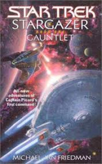 Star trek : stargazer book one gauntlet