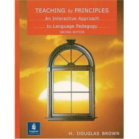 Teaching by principles: an interactive approach to language pedagogy