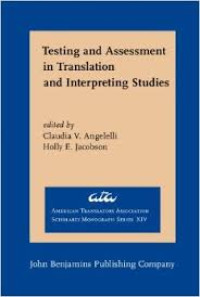 Testing and assessment in translation and interpreting studies