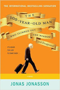 The 100 year old man: who climbed out the window and disappeared