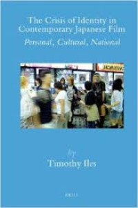 The crisis of identity in contemporary Japanese film: personal, cultural, national