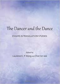 The dancer and the dance: essays in translation studies