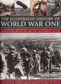 The illustrated history of World war one