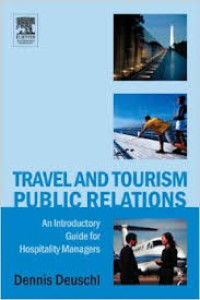 Travel and tourism public relations: an introductory guide for hospitality managers