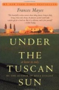 Under the Tuscan Sun: at home in Italy