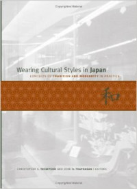 Wearing cultural styles in Japan: concepts of tradition and modernity in practice