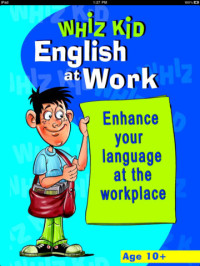 Whiz kid : English at work