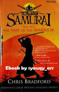 Young samurai: the way of the warrior