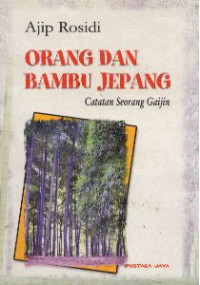 Orang dan Bambu Jepang: Catatan seorang gaijin